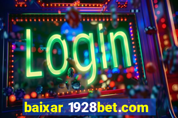 baixar 1928bet.com